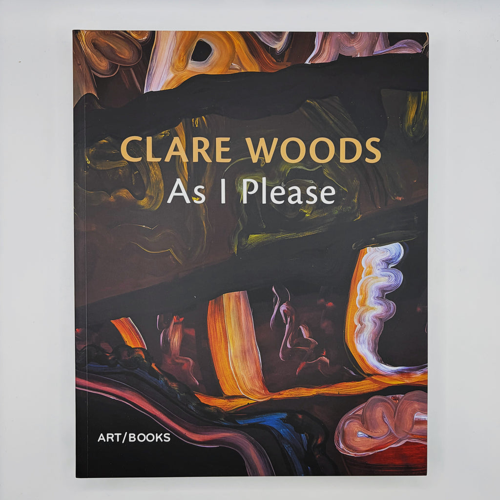 Clare Woods: As I Please