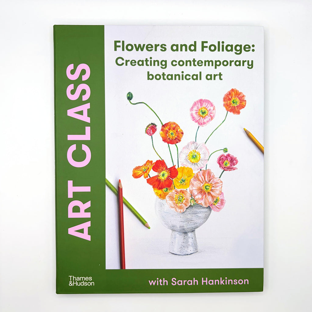 Art Class: Flowers & Foliage